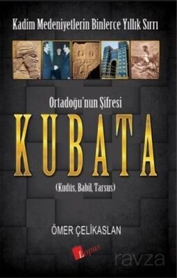 Ortadoğu'nun Şifresi: Kubata - 1