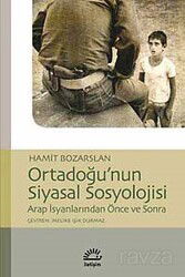 Ortadoğu'nun Siyasal Sosyolojisi - İletişim Yayınları
