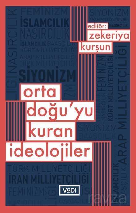 Ortadoğu'yu Kuran İdeolojiler - Vadi Yayınları