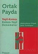 Ortak Payda: Yeşil-Kırmızı Kırmızı-Yeşil Denemeler - İnkılap Kitabevi