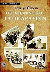 Ortakçının Oğlu Talip Apaydın - 1