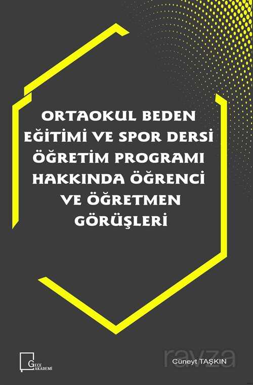 Ortaokul Beden Eğitimi ve Spor Dersi Öğretim Programı Hakkında Öğrenci ve Öğretmen Görüşleri Görüşleri - Gece Akademi