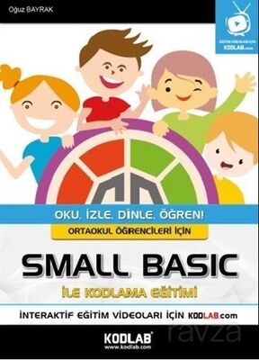 Ortaokul Öğrencileri İçin Small Basic ile Kodlama Eğitimi - 1