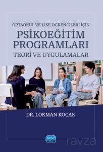 Ortaokul ve Lise Öğrencileri İçin Psikoeğitim Programları - 1