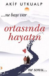Ortasında Hayatın - Cinius Yayınları