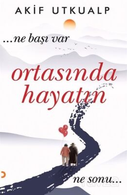 Ortasında Hayatın - 1