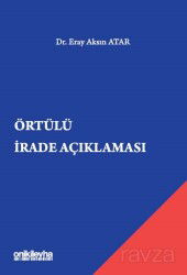 Örtülü İrade Açıklaması - On İki Levha Yayıncılık