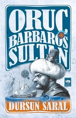 Oruç Barbaros Sultan (Ciltli) - 1