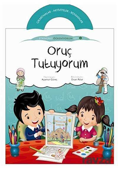 Oruç Tutuyorum / Etkinlikli Öğreniyorum 6. Kitap - Nesil Çocuk Yayınları