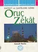 Oruç ve Zekat (Hanefi ve Şafiilere Göre) - 1