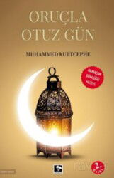 Oruçla Otuz Gün - Çınaraltı Yayın Dağıtım