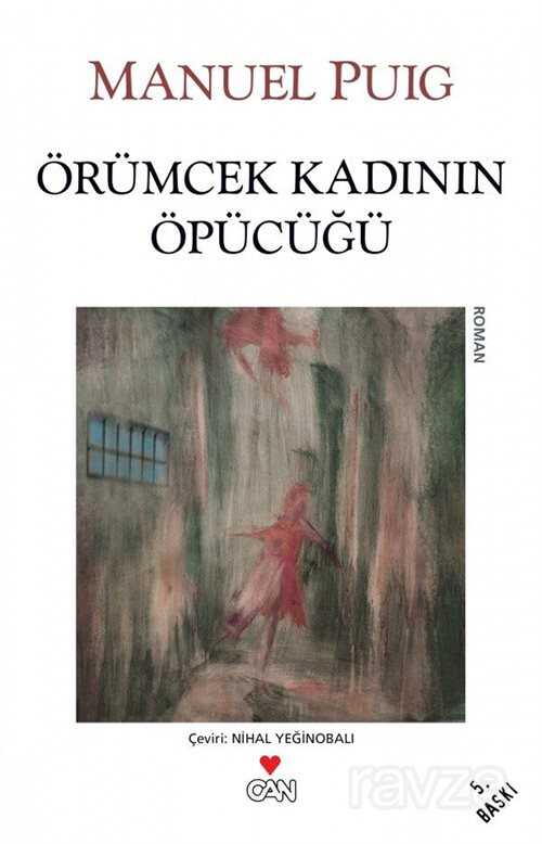 Örümcek Kadının Öpücüğü - Can Yayınları