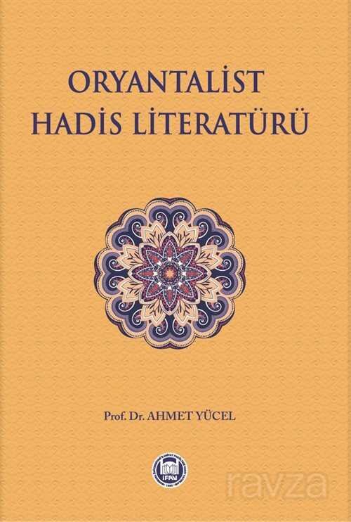 Oryantalist Hadis Literatürü - 1
