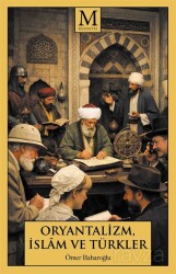 Oryantalizm, İslam ve Türkler - Muhayyel
