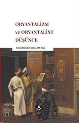 Oryantalizm ve Oryantalist Düşünce - Mercan Kitap