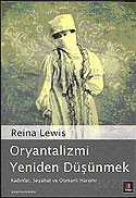 Oryantalizmi Yeniden Düşünmek - Kapı Yayınları