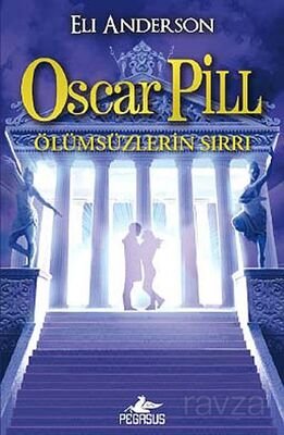 Oscar Pill 3 - Ölümsüzlerin Sırrı - 1