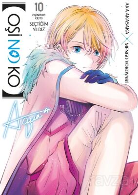 Oşi No Ko 10. Cilt / Seçtiğim Yıldız - 1