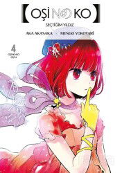 Oşi No Ko 4. Cilt / Seçtiğim Yıldız - Gerekli Şeyler
