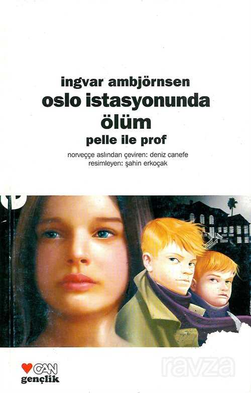 Oslo İstasyonunda Ölüm / Pelle ile Prof - Can Yayınları