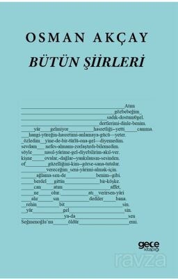 Osman Akçay Bütün Şiirleri - 1