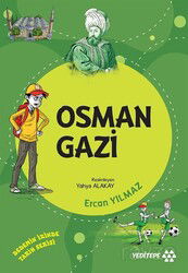 Osman Gazi / Dedemin İzinde Tarih Serisi - Yeditepe Yayınevi