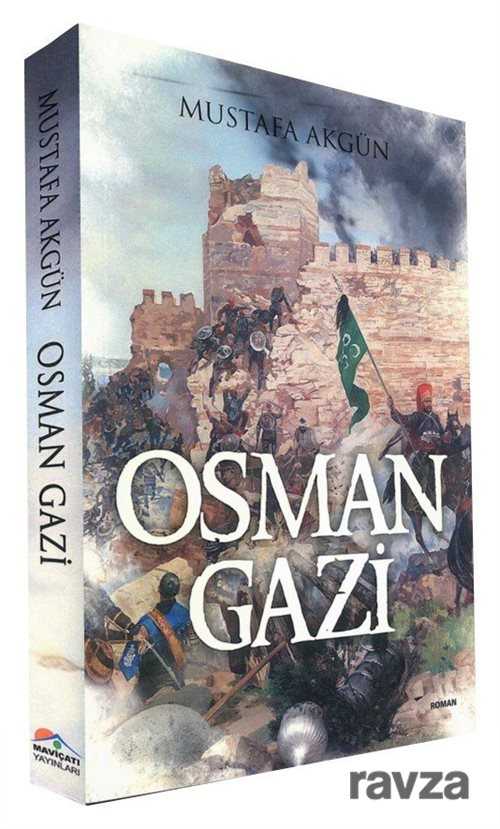 Osman Gazi - Maviçatı Yayınları