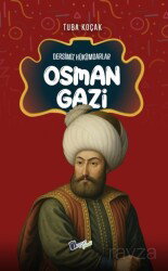 Osman Gazi / Dersimiz Hükümdarlar - Lopus Kitap