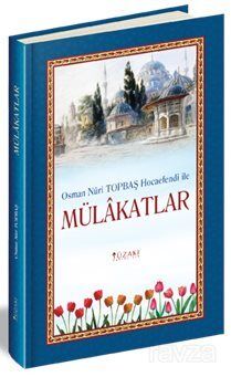 Osman Nuri Topbaş Hocaefendi İle Mülakatlar - 1