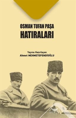 Osman Tufan Paşa Hatıraları - 1