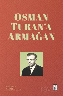 Osman Turan'a Armağan - 1