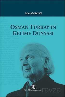 Osman Türkay'ın Kelime Dünyası - 1