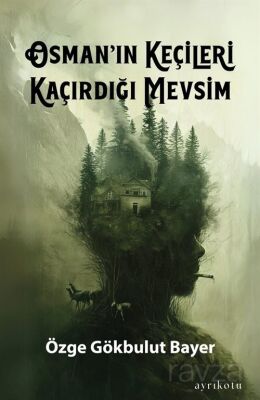 Osman'ın Keçileri Kaçırdığı Mevsim - 1