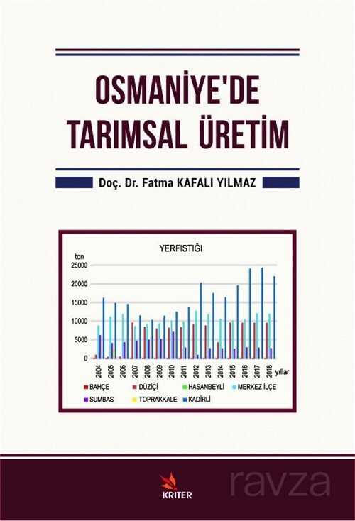 Osmaniye'de Tarımsal Üretim - Kriter Basım Yayın Dağıtım