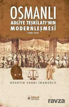 Osmanlı Adliye Teşkilatı'nın Modernleşmesi (1800-1850) - 1