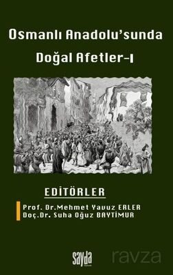 Osmanlı Anadolu'sunda Doğal Afetler 1 - 1
