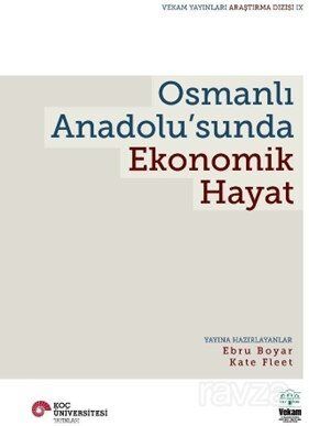 Osmanlı Anadolu'sunda Ekonomik Hayat - 1