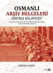Osmanlı Arşiv Belgeleri Okuma Klavuzu - Yeditepe Yayınevi