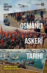 Osmanlı Askeri Tarihi - Yeditepe Yayınevi