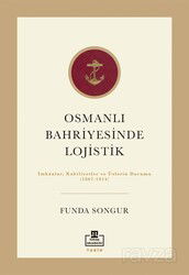Osmanlı Bahriyesinde Lojistik - Timaş Akademi