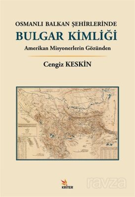 Osmanlı Balkan Şehirlerinde Bulgar Kimliği - 1