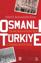 Osmanlı Demokrasi'sinden Türkiye Cumhuriyeti'ne - Nesil Yayınları