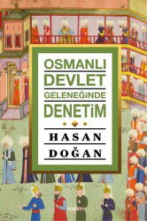 Osmanlı Devlet Geleneğinde Denetim - Kadim Yayınları