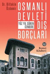 Osmanlı Devleti Dış Borçları - Remzi Kitabevi