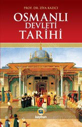 Osmanlı Devleti Tarihi - Kayıhan Yayınları