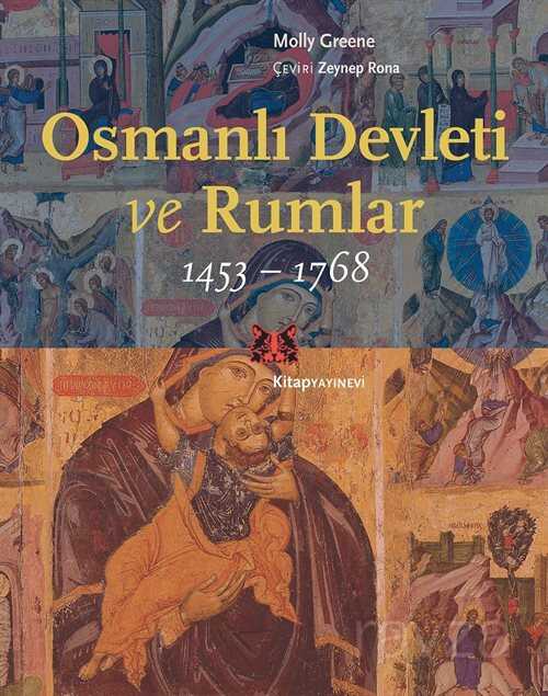 Osmanlı Devleti ve Rumlar (1453-1768) - Kitap Yayınevi