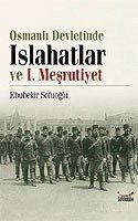 Osmanlı Devletinde Islahatlar ve I. Meşrutiyet - 1