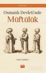 Osmanlı Devleti'nde Müftülük (Taşra Teşkilatı) - Nobel Bilimsel