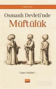 Osmanlı Devleti'nde Müftülük (Taşra Teşkilatı) - 1