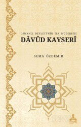 Osmanlı Devleti'nin İlk Müderrisi Davud Kayseri - Son Çağ Yayınları